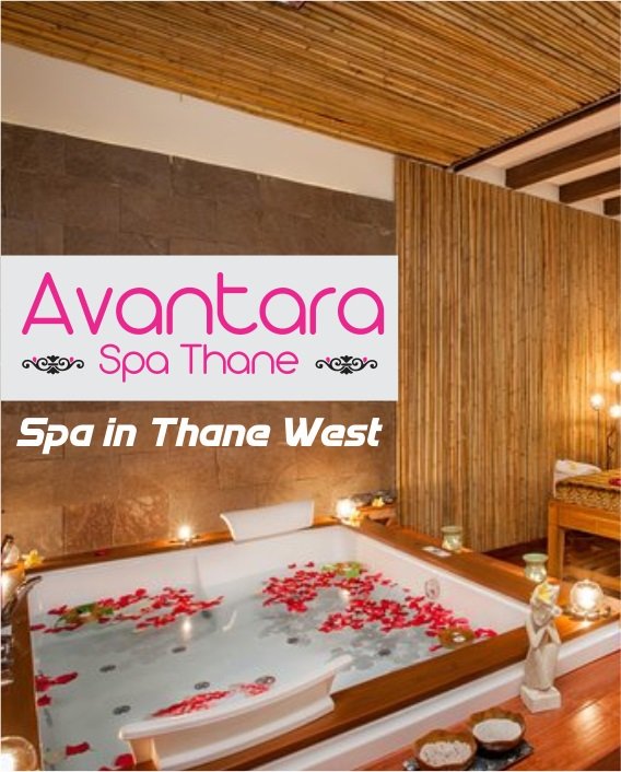 Avantara Spa Thane